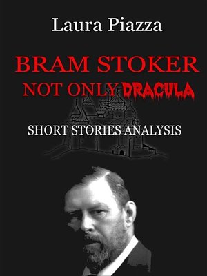 cover image of Bram Stoker. Not only Dracula. Short stories analysis